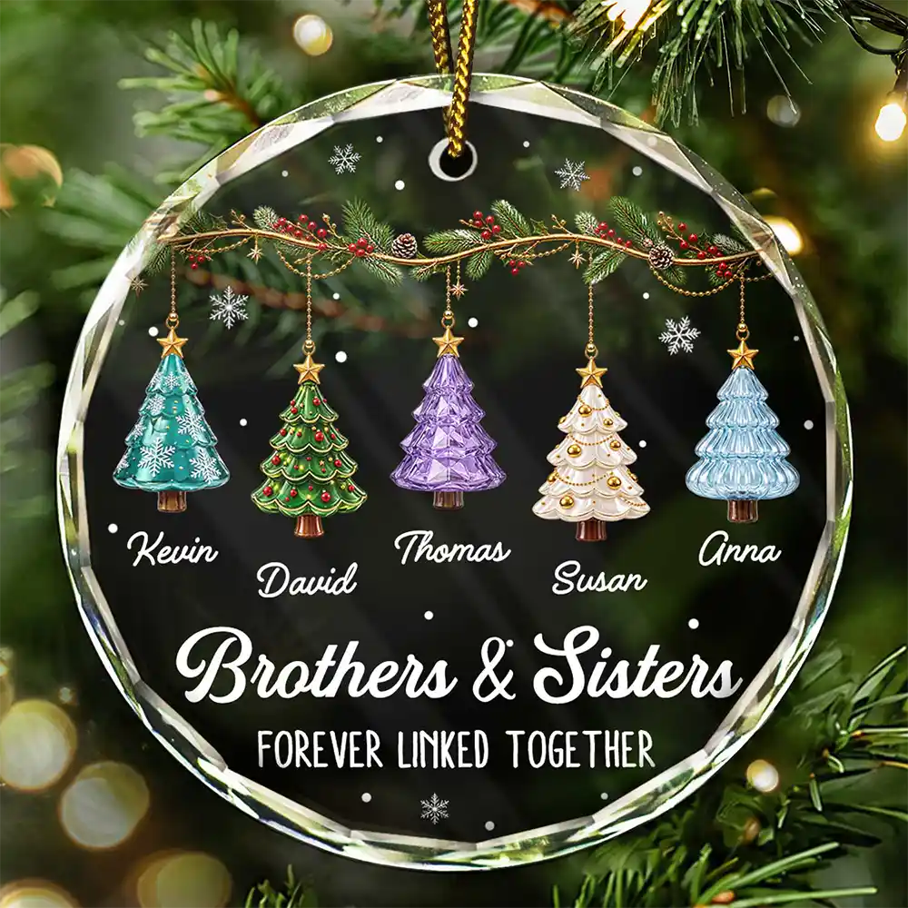 Festive 3D Effect Christmas Trees Brothers & Sisters Forever Linked Together - Personalized Glass Ornament