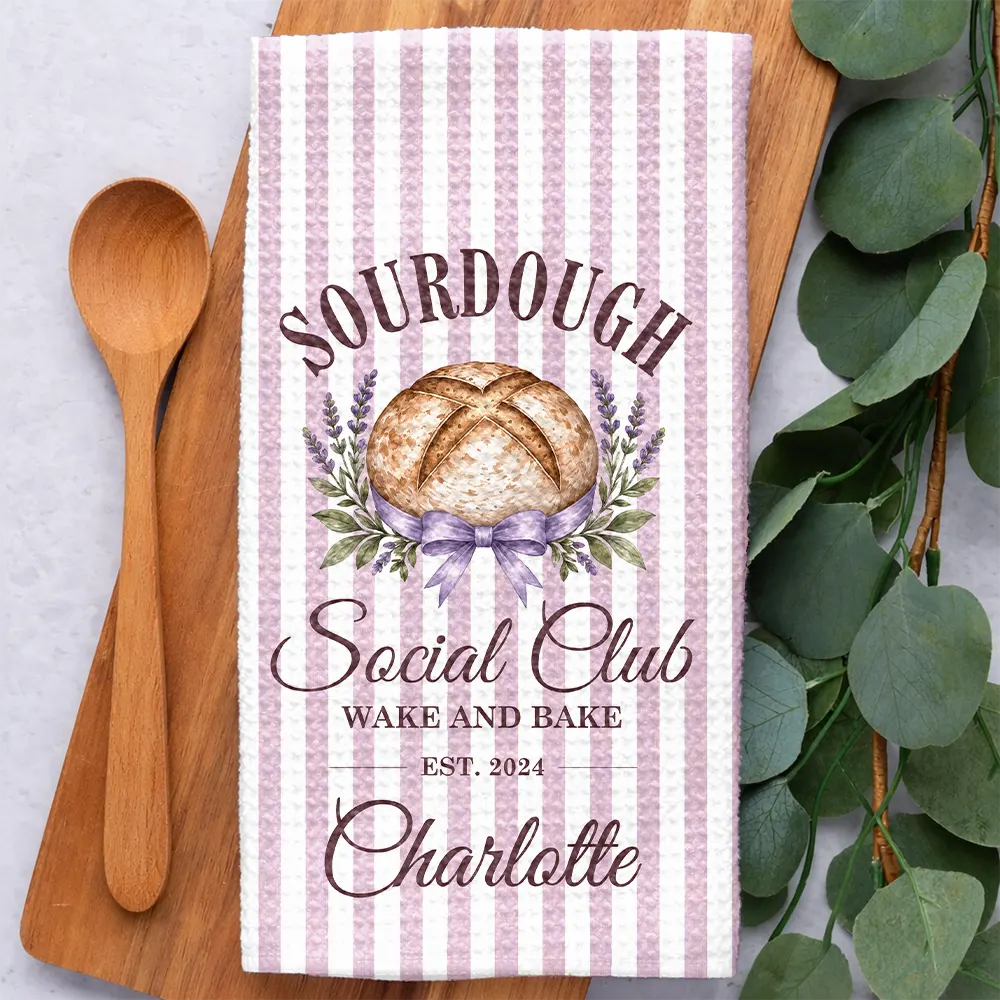 Sourdough Social Club Wake And Bake - Personalized Kitchen Towel