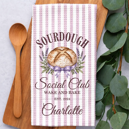 Sourdough Social Club Wake And Bake - Personalized Kitchen Towel