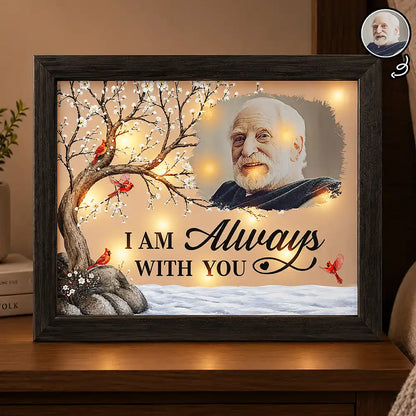 Custom Photo Memorial I'm Always With You - Personalized LED Light Shadow Box