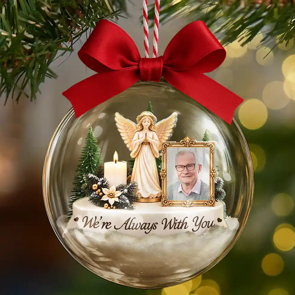 Memorial Sympathy Gifts - Personalized Custom Photo I'm Always With You 3D Acrylic Ball Ornament